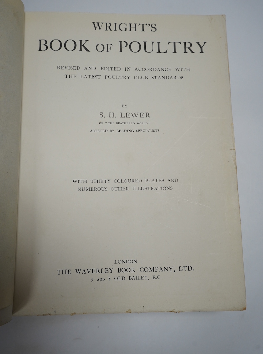 Wright's Book of Poultry. Revised and edited in accordance with the latest Poultry Club standards by S.H. Lewer ... numerous plates (incl. 30 coloured) and other illus.; contemp. half morocco and cloth with gilt and blin